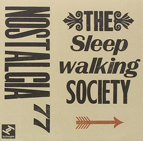 The Sleepwalking Society by Nostalgia 77