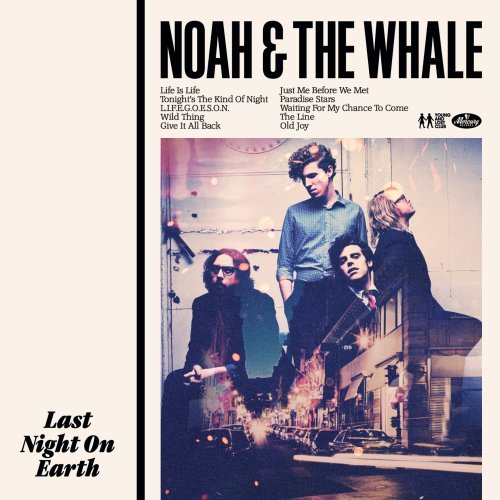 Last Night on Earth by Noah and the Whale