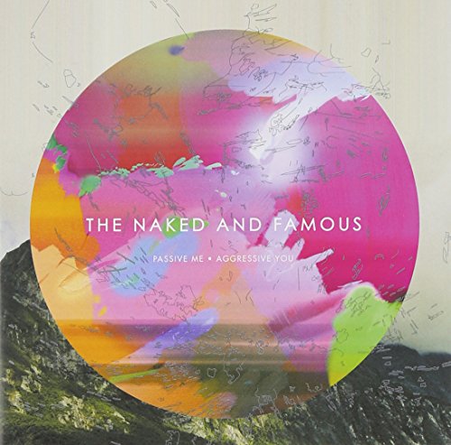 Passive Me Aggressive You by The Naked and Famous