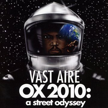 OX 2010: A Street Odyssey by Vast Aire