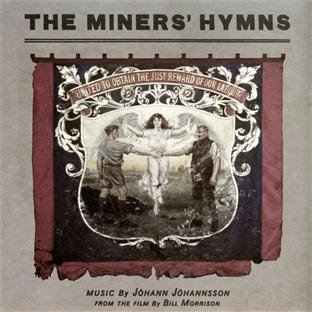 The Miner's Hymns by Johann Johannsson