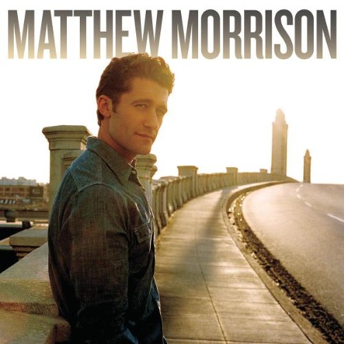 Matthew Morrison by Matthew Morrison Album Cover