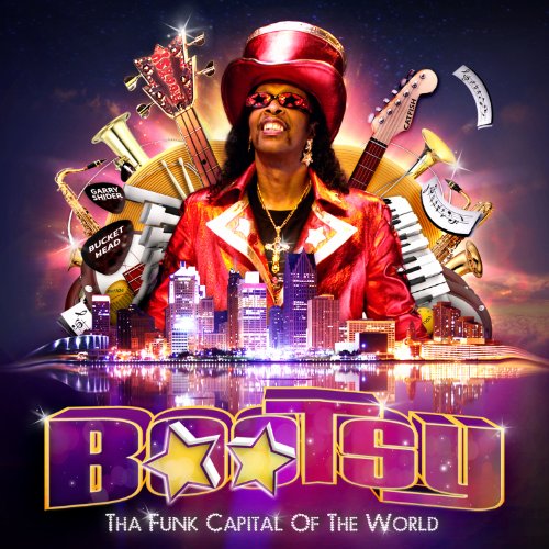 Tha Funk Capital Of The World by Bootsy Collins