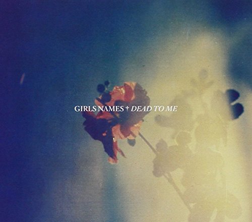 Dead to Me by Girls Names