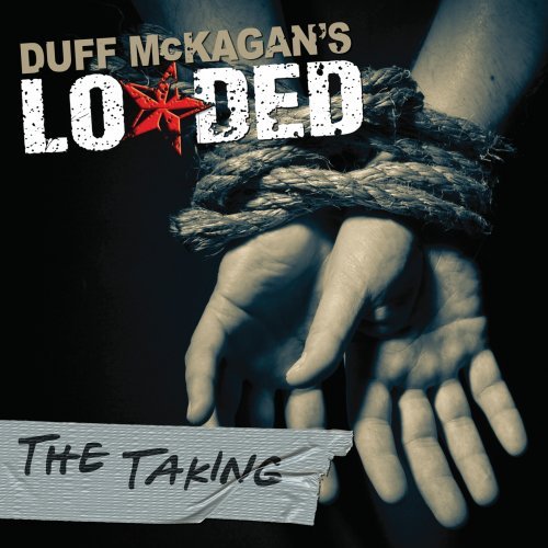 The Taking by Duff McKagan's Loaded
