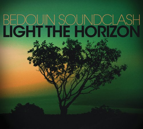 Light the Horizon by Bedouin Soundclash