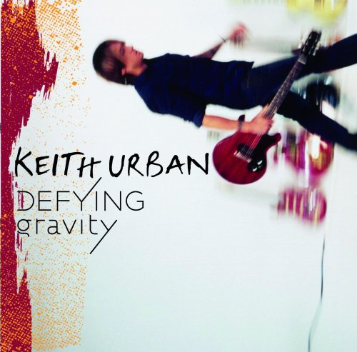 Defying Gravity by Keith Urban