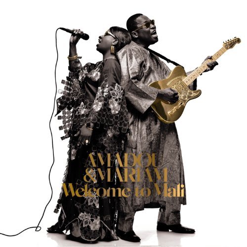 Welcome To Mali by Amadou & Mariam