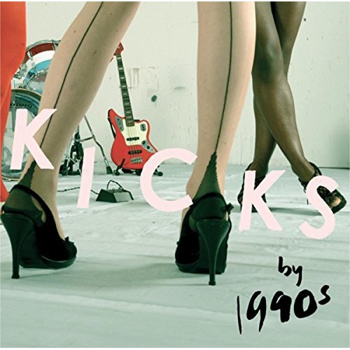 Kicks by 1990s