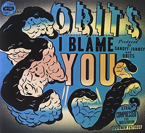 I Blame You by Obits