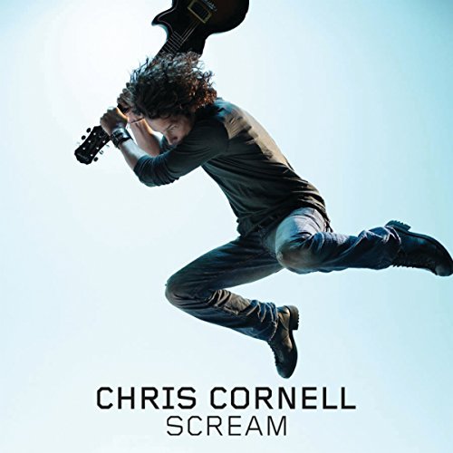 Scream by Chris Cornell