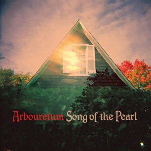 Song Of The Pearl by Arbouretum