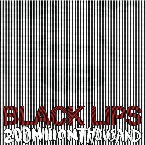 200 Million Thousand by Black Lips