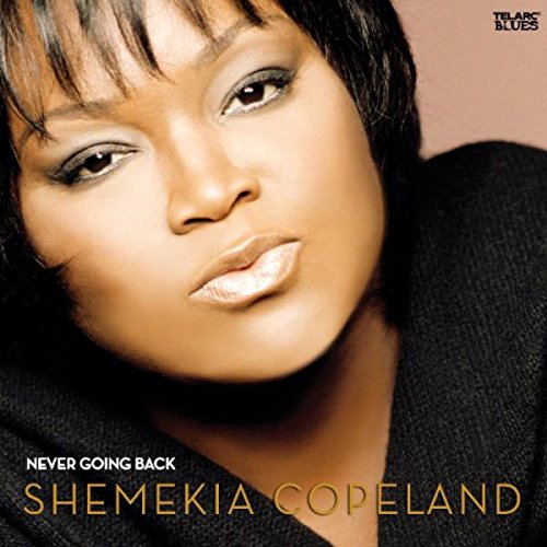 Never Going Back by Shemekia Copeland