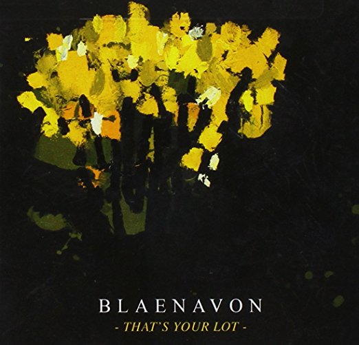 That's Your Lot by Blaenavon Album Cover