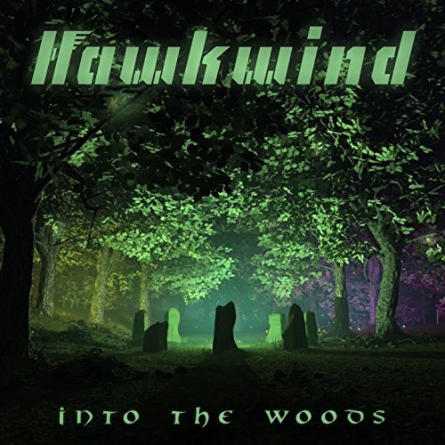Into The Woods by Hawkwind Album Cover