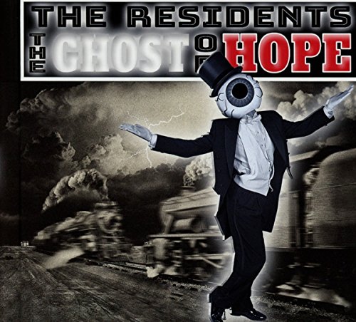 The Ghost of Hope by The Residents