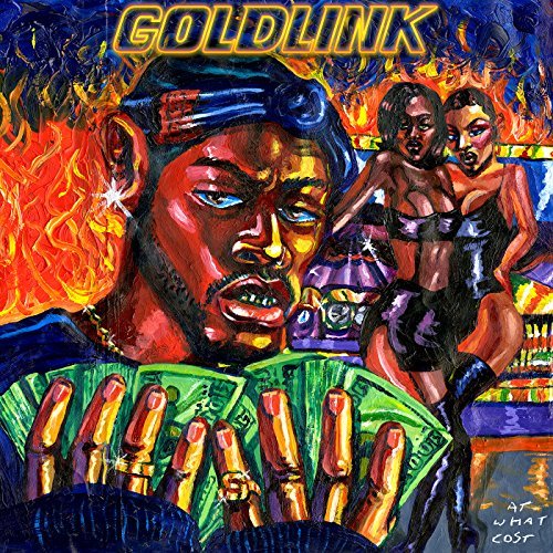 At What Cost by GoldLink