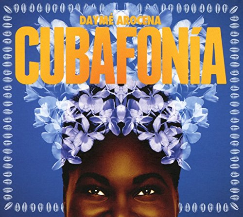 Cubafonía by Daymé Arocena