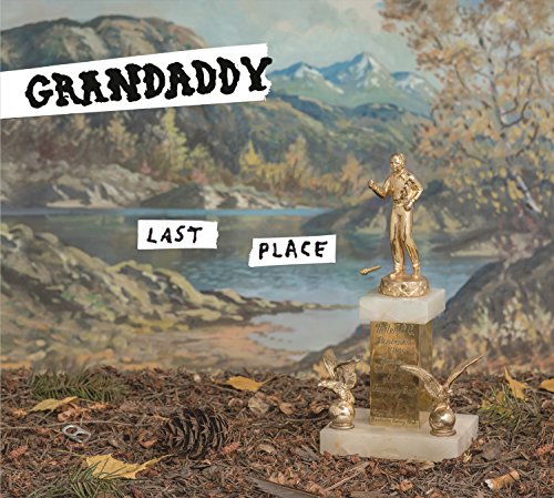 Last Place by Grandaddy Album Cover