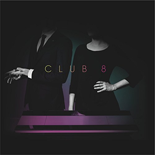 Pleasure by Club 8