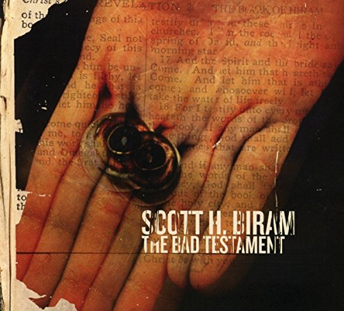 The Bad Testament by Scott H. Biram