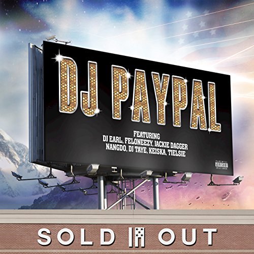 Sold Out by DJ Paypal