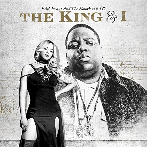 The King & I by Faith Evans and the Notorious B.I.G.