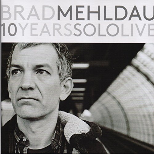 10 Years Solo Live [Box Set] by Brad Mehldau Album Cover