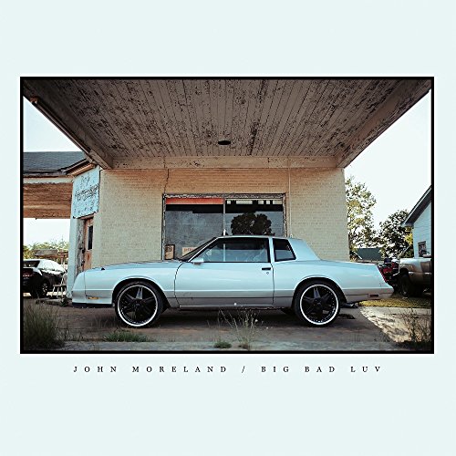 Big Bad Luv by John Moreland Album Cover