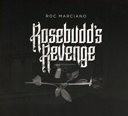 Rosebudd's Revenge by Roc Marciano