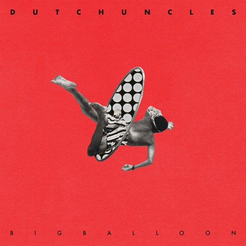 Big Balloon by Dutch Uncles Album Cover