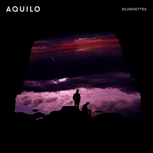 Silhouette by Aquilo