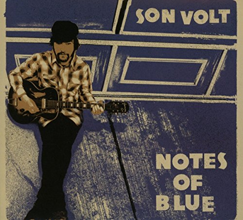 Notes of Blue by Son Volt