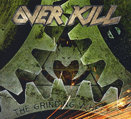 The Grinding Wheel by Overkill
