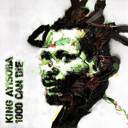 1000 Can Die by King Ayisoba