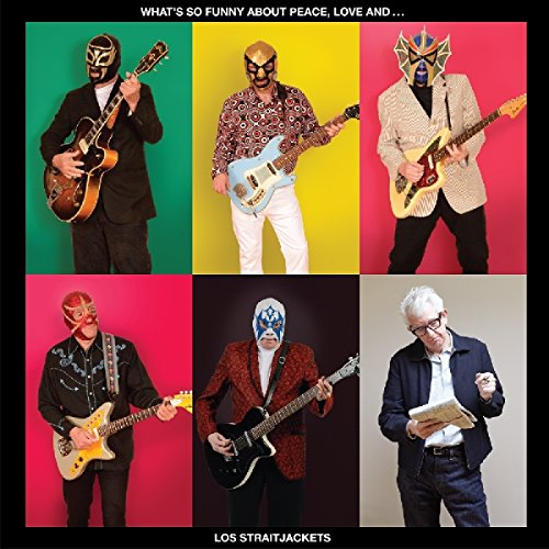 What's So Funny About Peace Love and Los Straitjackets by Los Straitjackets