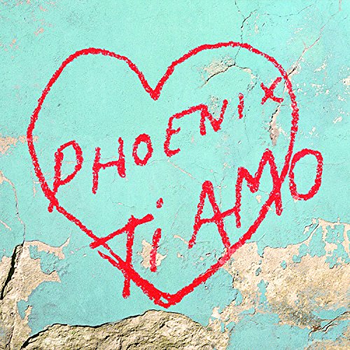 Ti Amo by Phoenix
