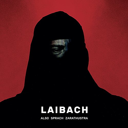 Also Sprach Zarathustra by Laibach