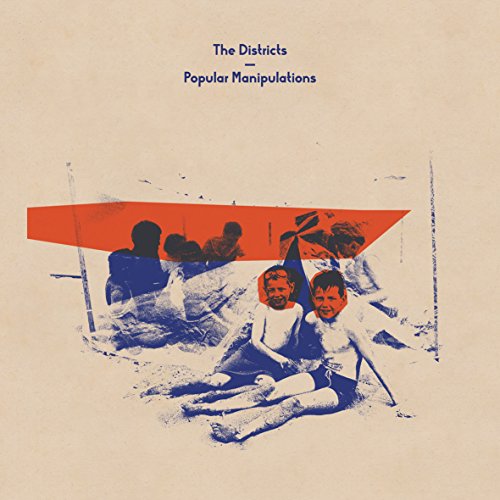 Popular Manipulations by The Districts