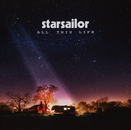 All This Life by Starsailor