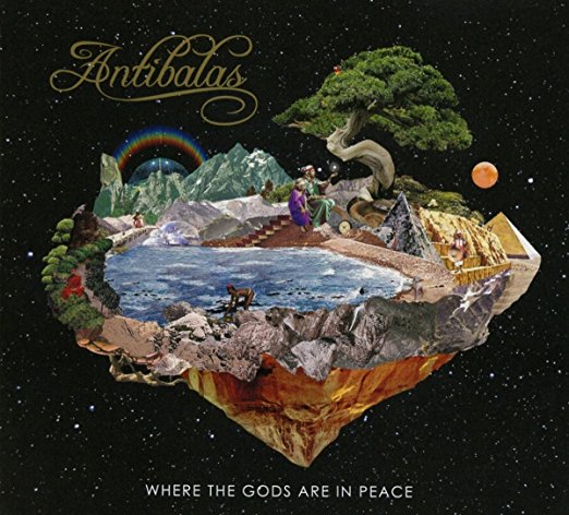 Where the Gods Are in Peace by Antibalas