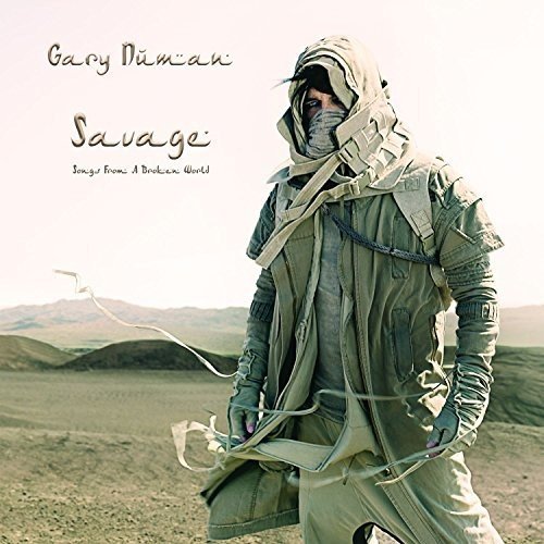 Savage (Songs from a Broken World) by Gary Numan