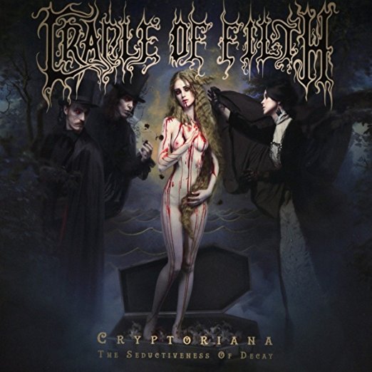 Cryptoriana: The Seductiveness of Decay by Cradle of Filth