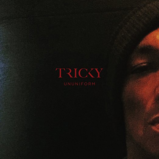 ununiform by Tricky