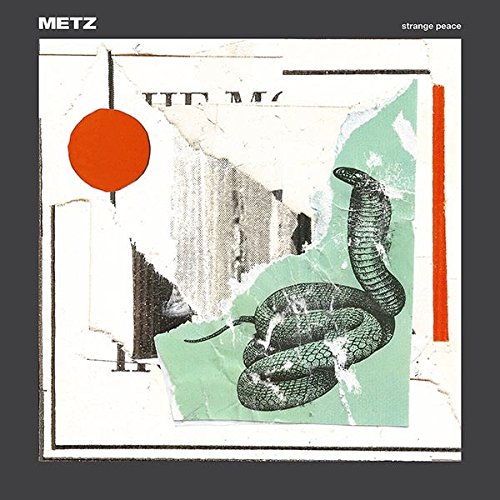 Strange Peace by METZ