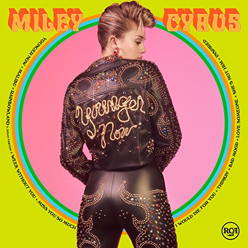 Younger Now by Miley Cyrus