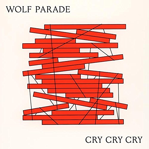 Cry Cry Cry by Wolf Parade