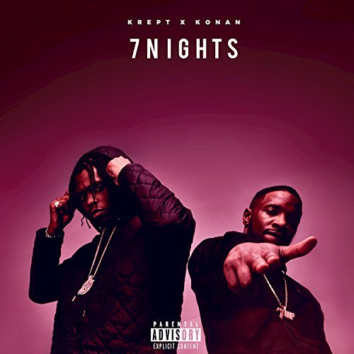 7 Nights [Mixtape] by Krept & Konan Album Cover