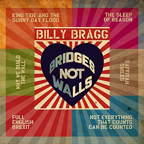 Bridges Not Walls [EP] by Billy Bragg